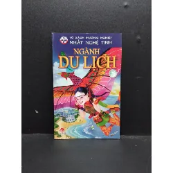 [Sách Cũ SCGR] Ngành du lịch mới 80% ố bẩn nhẹ 2005 HCM1406 Nhất Nghệ Tinh SÁCH KỸ NĂNG