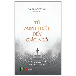 Từ Minh Triết Đến Giác Ngộ (2025) - Karuna Cayton