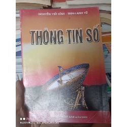 (Sách cũ SCGR) Thông Tin Số - Nguyễn Viết Kính, Trịnh Anh Vũ 2007 VAVO-AK2ST2 Blogmeo090426