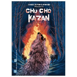 Chú Chó Kazan - James Oliver Curwood 142108