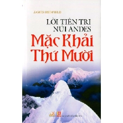 [Phiên Chợ Sách Cũ] Mặc Khải Thứ Mười (tiểu thuyết) 2013 - James Redfield 0506