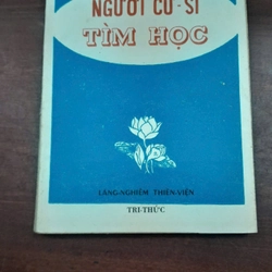 NGƯỜI CƯ SĨ TÌM HỌC - THUẦN TÂM