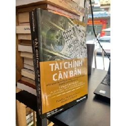 Tài chính căn bản: giới thiệu về thị trường tài chính, tài chính doanh nghiệp và quản lý danh mục đầu tư