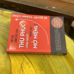 THU PHỤC LÒNG NGƯỜI NGAY KHI MỞ MIỆNG 748680