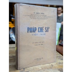 Pháp chế sử Việt Nam - Vũ Quốc Thông 126702