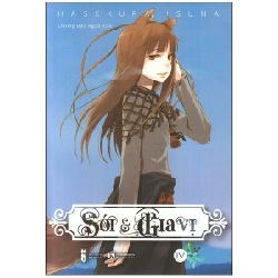 Sói & Gia Vị - Tập 4 - Hasekura Isuna (Mới 100%) Light novel, Thái Hà Books - SÁCH ĐẠI HỌC