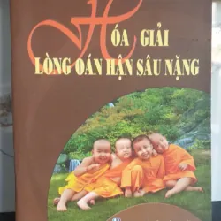 Hóa Giải Lòng Hận Thù Sâu Nặng