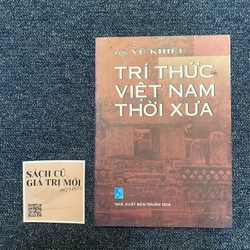 Trí thức Việt Nam thời xưa