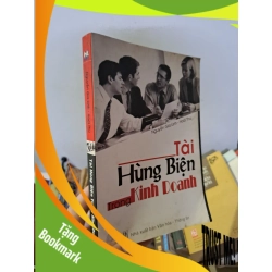 (TẶNG BOOKMARK) Tài hùng biện trong kinh doanh mới 80% ố Nguyễn Gia Linh 2006 RBK0308 KỸ NĂNG