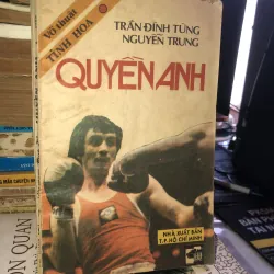 Võ thuật tinh hoa: Quyền anh - Trần Đình Tùng & Nguyễn Trung