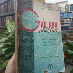 GIỚI HẠN PHÁT TRIỂN - Cung Thúc Tiến và Trần Lương Ngọc dịch thuật