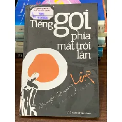 Tiếng gọi phía mặt trời lặn – Nguyễn Quang Lập