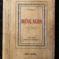 [ Sách xưa] Miếng ngon Hà Nội- Vũ Bằng