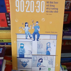 90-20-30  90 Bài Học Vỡ Lòng Về Ý Tưởng Và Câu Chữ