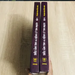 SIÊU ÂM VÀ BỆNH LÝ TIM MẠCH ( 2 tập) - Phạm Nguyễn Vinh 1013050