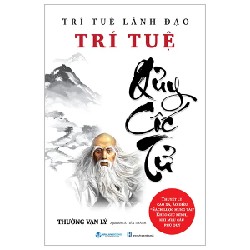 Trí Tuệ Lãnh Đạo - Trí Tuệ Quỷ Cốc Tử - Thường Vạn Lý 185222