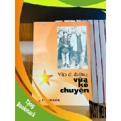 (TẶNG BOOKMARK) Vừa đi đường vừa kể chuyện - T.Lan - VĂN HỌC - RBK2911-146