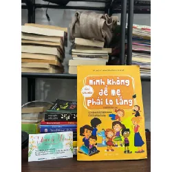 Mình không để mẹ phải lo lắng