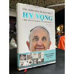 Hy vọng - Đức Giáo hoàng Phanxicô