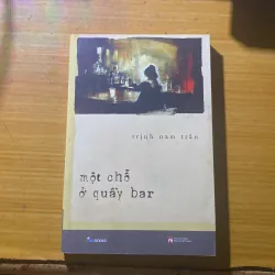 một chỗ ở quầy bar-trịnh nam trân