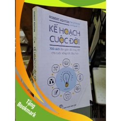 (TẶNG BOOKMARK) Kế hoạch cuộc đời - Robert Ashton KỸ NĂNG RBK1008