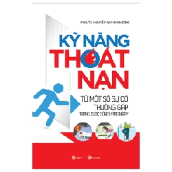 Kỹ năng thoát nạn - Nguyễn Minh Khương 2018 New 100% HCM.PO