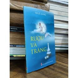 Rượu và trăng - Nhuệ Giang