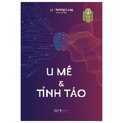 U Mê & Tỉnh Táo - Lý Thượng Long 188752