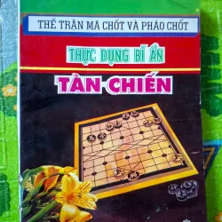 Thế trận Mã Chốt và Pháo chốt – Thực dụng bí ẩn Tàn chiến