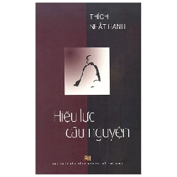 Hiệu Lực Cầu Nguyện - Thích Nhất Hạnh (Mới 100%) Phật giáo, NXB Tổng Hợp TPHCM - SÁCH ĐẠI HỌC