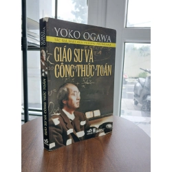 Giáo sư và công thức toán (The Housekeeper and the Professor)<br>Yoko Ogawa 539480