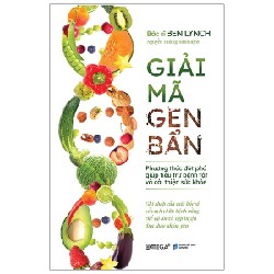 Giải Mã Gen Bẩn - BS Ben Lynch 138312