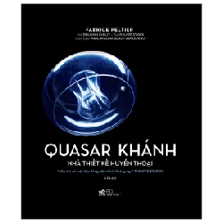 Quasar Khánh - Nhà Thiết Kế Huyền Thoại (Bìa Cứng) - Fabrice Peltier