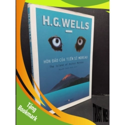 (TẶNG BOOKMARK) Hòn đảo của tiến sĩ Moreau H.G. Wells mới 80% ố lỗi trang 2018 RBK.ASB0811
