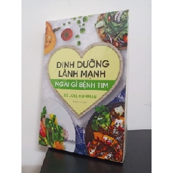 Dinh Dưỡng Lành Mạnh - Ngại Gì Bệnh Tim - Joel Fuhrman New 100% HCM.ASB2408 Rebooks.vn