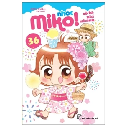 Nhóc Miko! Cô Bé Nhí Nhảnh - Tập 36 - ONO Eriko