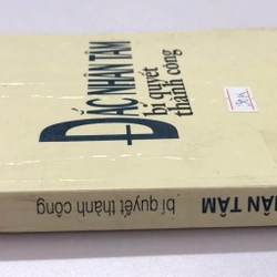 ĐẮC NHÂN TÂM BÍ QUYẾT THÀNH CÔNG ( sách dịch) - 358 trang, nxb: 1999 314682