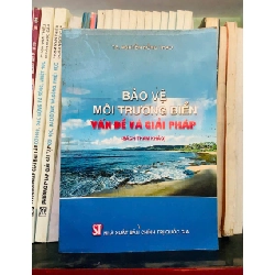 Bảo vệ môi trường biển vấn đề và giải pháp (Sách kiến thức tổng hợp) VAVO