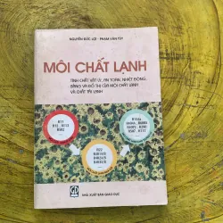 MÔI CHẤT LẠNH - NGUYỄN ĐỨC LỢI - PHẠM VĂN TUỲ