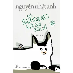 Sách - Có Hai Con Mèo Ngồi Bên Cửa Sổ (Tái bản 2023) - NXB Trẻ - NENA2509 Blogmeo21025