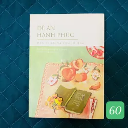 Đề Án Hạnh Phúc - Dấn Thân Và Tận Hưởng  - Gretchen Rubin#HATRA