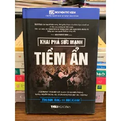 Khai phá sức mạnh tiềm ẩn (Think Big Do Bigger) – Nguyễn Tất Kiểm 571315