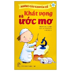 Những Câu Chuyện Về Khát Vọng Và Ước Mơ - Nhóm Đậu Xanh 286728