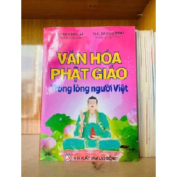 Văn hóa Phật giáo trong lòng người Việt - TÂM LINH - TÔN GIÁO - THIỀN - VAVO2911-207