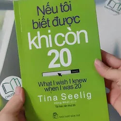 Nếu Tôi Biết Được Khi Còn 20 - Tina Seelig 1064333