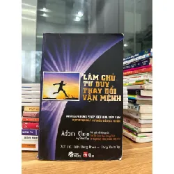 Làm chủ tư duy, thay đổi vận mệnh - Adam Khoo & Stuart Tan