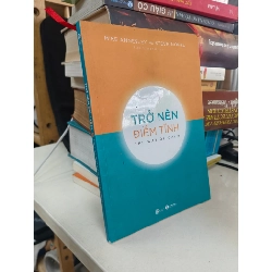 Trở nên điềm tĩnh - Mike Annesley và Steve Nobel
