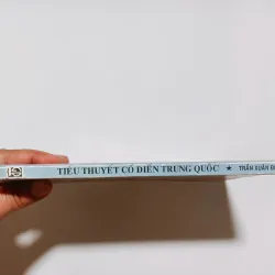 Tiểu Thuyết Cổ Điển Trung Quốc - Trần Xuân Đề 782959