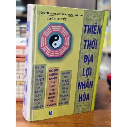 THIÊN THỜI ĐỊA LỢI NHÂN HOÀ - BẠCH HUYẾT