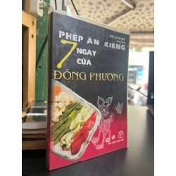 Phép Ăn Kiêng 7 Ngày Của Đông Phương - Vũ Văn Mỹ biên dịch